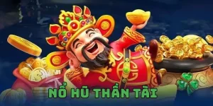 nỗ hũ thần tài
